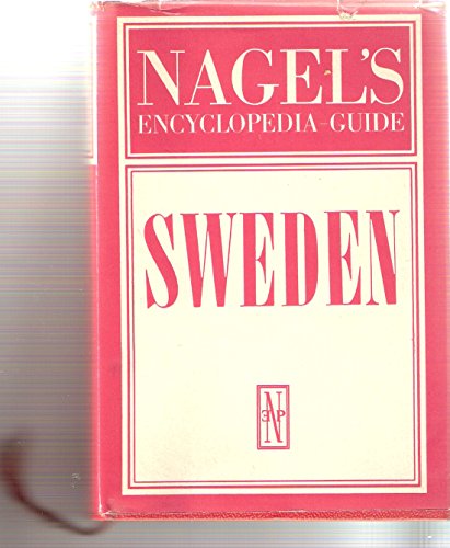 NAGEL'S ENCYCLOPEDIA-GUIDE : SWEDEN (3rd Edition)