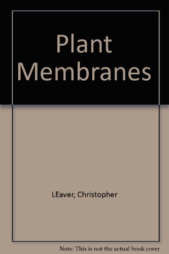 Plant Membranes: Structure, Function, Biogenesis Proceedings of the ARCO Plant Cell Research Inst...