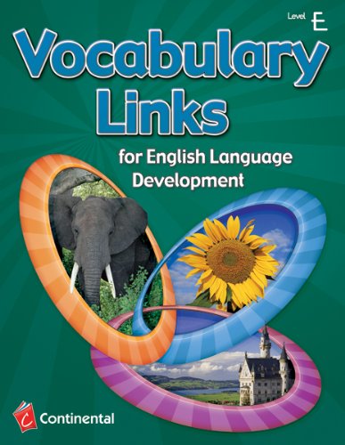 Vocabulary Links for English Language Development: Level E (Grade 5)