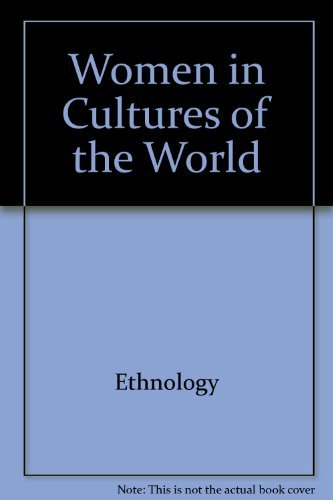 Women in Cultures of the World (Cummings Modular Program in Anthropology)
