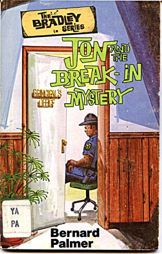JON AND THE BREAK-IN MYSTERY. (Moody Book # 6255-2; The Bradley Christian Mystery & Adventure ser...