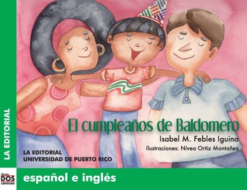 EL CUMPLEAÑOS DE BALDOMERO (LITERATURA INFANTIL - ESPAÑOL E INGLES)