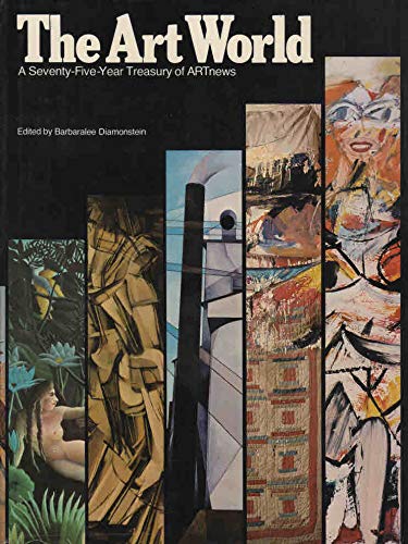 The Art World: A Seventy Five Year Treasury of Art News (signed by author)