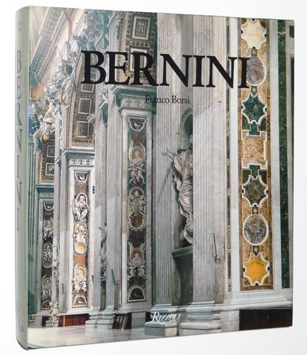 BERNINI. With a Catalogue Raisonné including Previously Unpublished Documents by Francesco Quinte...