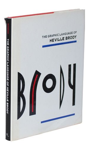 The Graphic Language of Neville Brody