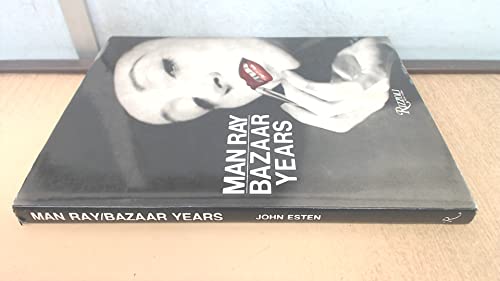 Man Ray: Bazaar Years. Introduction by Willis Hartshorn