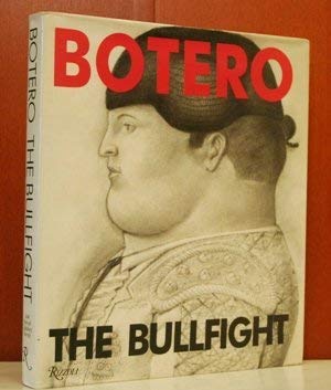 Botero: The Bullfight