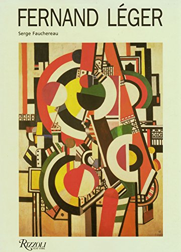 Fernand Leger: A Painter in the City