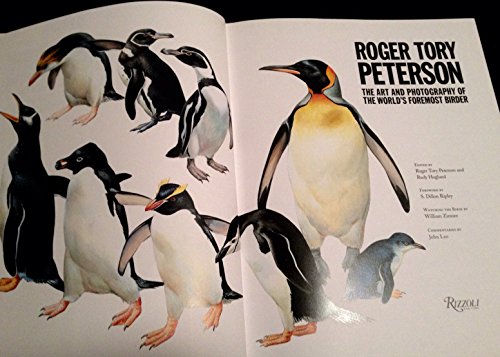 ROGER TORY PETERSON THE ART AND PHOTOGRAPHY OF THE WORLD'S FOREMOST BIRDER