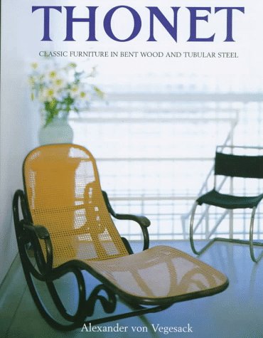 THONET: Classic Furniture in Bent Wood and Tubular Steel. With text by Brigitta Pauley and Peter ...