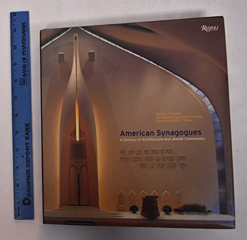 American Synagogues : A Century of Architecture and Jewish Community (Signed by author)