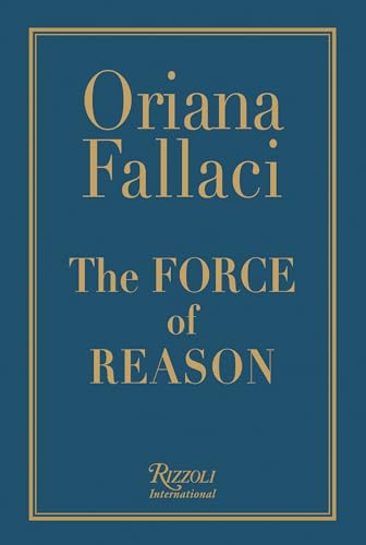 The Force of Reason (First Edition)