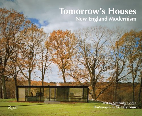 Tomorrow's Houses : New England Modernism