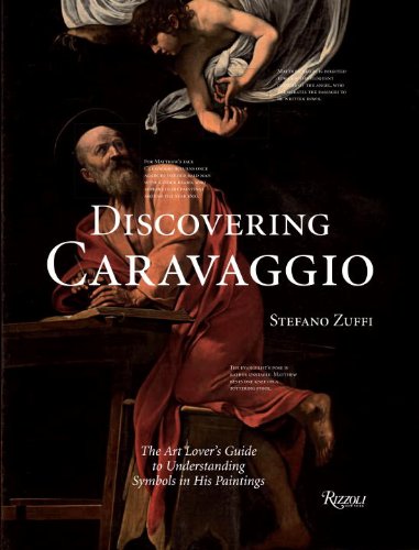 Discovering Caravaggio: The Art Lover's Guide to Understanding Symbols in His Paintings (Discover...