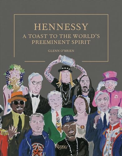 Pass the Henny: A Toast to the World's Preeminent Spirit
