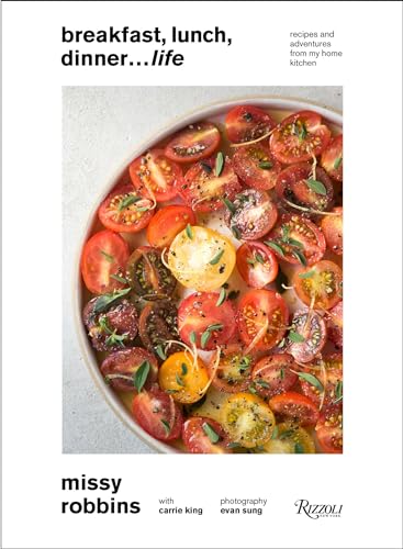 Breakfast, Lunch, Dinner. Life: Recipes and Adventures from My Home Kitchen
Breakfast, Lunch, Dinner. Life: Recipes and Adventures from My Home Kitchen