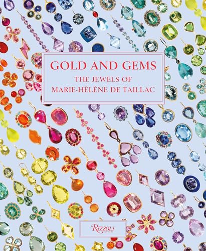 Gold and Gems : The Jewels of Marie-Hélène De Taillac