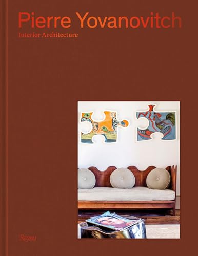 Pierre Yovanovitch: Interior Architecture