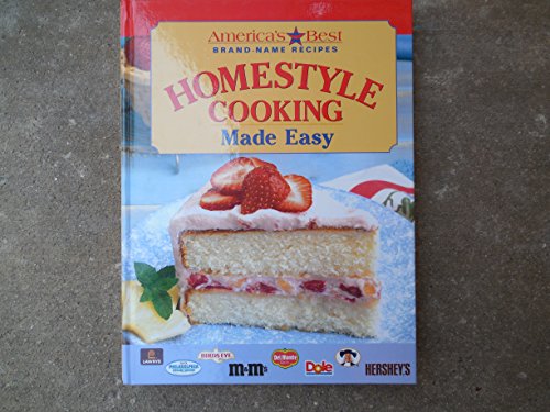 America's Best Brand-Name Recipes Homestyle Cooking Made Easy