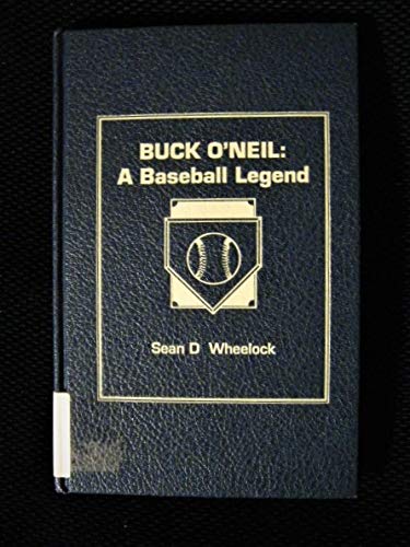 Buck O'Neil: A Baseball Legend