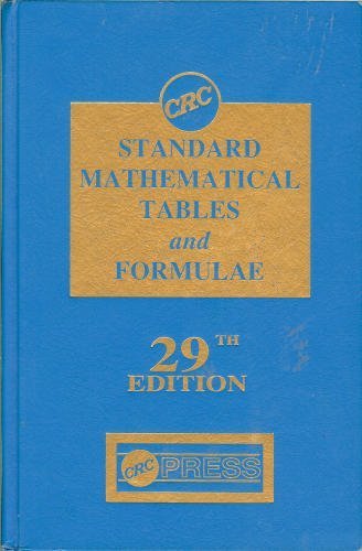 CRC Standard Mathematical Tables and Formulae, 29th Edition (Discrete Mathematics and Its Applications)
CRC Standard Mathematical Tables and Formulae, 29th Edition (Discrete Mathematics and Its Applications)