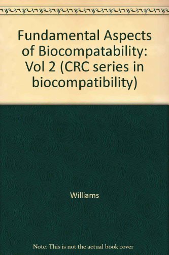 Fundamental Aspects of Biocompatibility (Biocompatability Ser., Vol. 1)