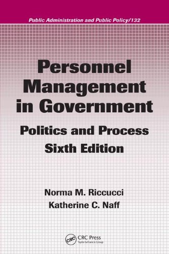 

Personnel Management in Government: Politics and Process, Sixth Edition (Public Administration and Public Policy)