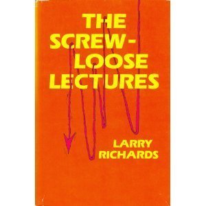 The Screw-Loose Lectures: Studies in the Ethics of Hell