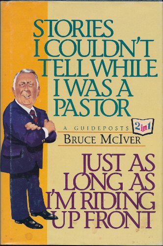 Stories I Couldn't Tell While I Was a Pastor.