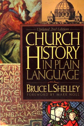 Church History In Plain Language