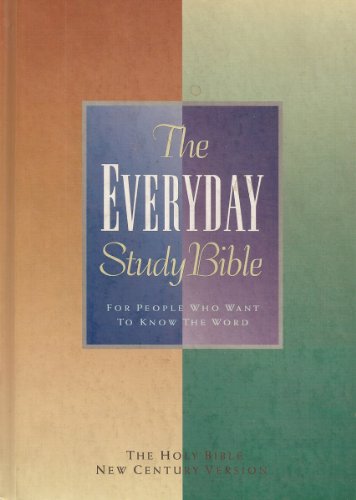 The Everyday Study Bible: For People Who Want to Know the Word