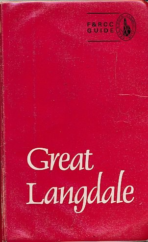 Great Langdale [Climbing Guides to the English Lake District, Edited by D. Miller]