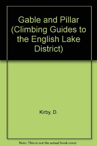 Gable and Pillar. Gable by D. Kirby. Pillar by J.Loxham. Climbing Guides to the English Lake Dist...
