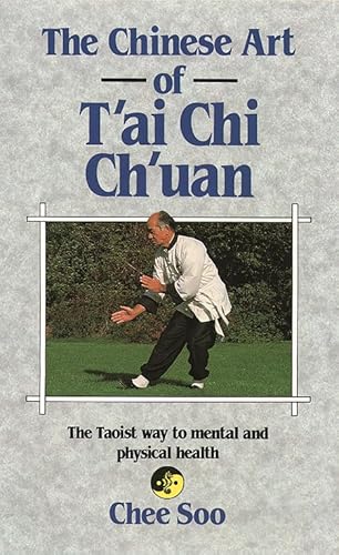 The Chinese art of Tai Chi Chuan