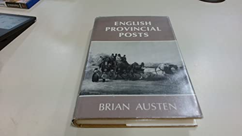 English Provincial Posts a Study Based on Kent Examples,