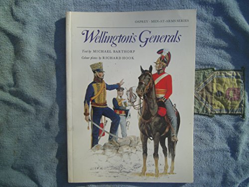 Wellington's Generals (Osprey Men-at-Arms Series)