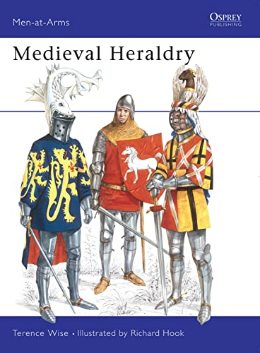 MEDIEVAL HERALDRY (Men-at-Arms Series, 99)
