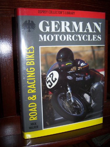 GERMAN MOTORCYCLES: Road and Racing Bikes.