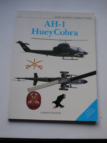 AH-1 Huey Cobra - Osprey Combat Aircraft Series No. 9