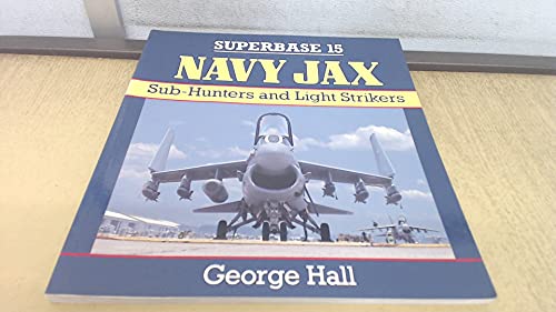 Navy Jax: Sub-Hunters and Light Strikers