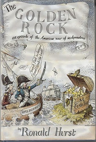 The Golden Rock, An episode of the American War of independence