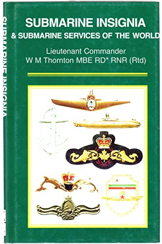 Submarine Insignia and Submarine Services of the World