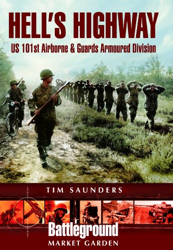 Hell's Highway: U.S. 101st Airborne -1944 (Battleground Europe)