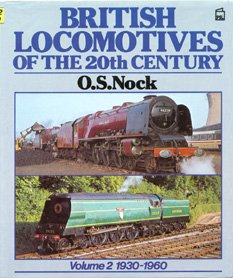 British Locomotives of the 20th Century, Vol. 2, 1930-60: v. 2