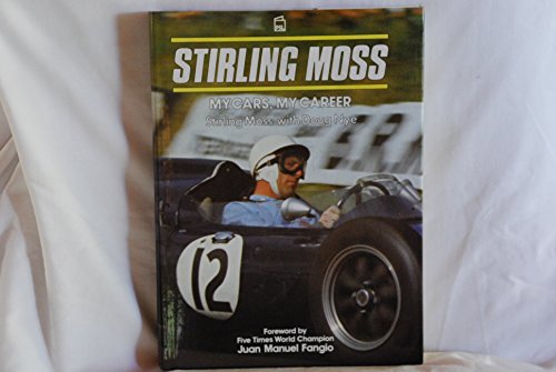 STIRLING MOSS: MY CARS, MY CAREER. (SIGNED)
