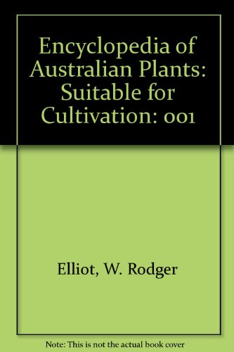 Encyclopaedia of Australian Plants Suitable for Cultivation. Introductory Volume [Volume 1]