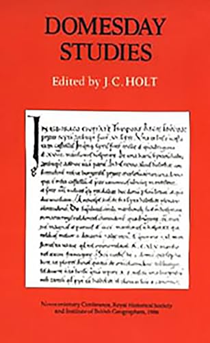 Domesday Studies: Papers read at the Novocentenary Conference of the Royal Historical Societry an...