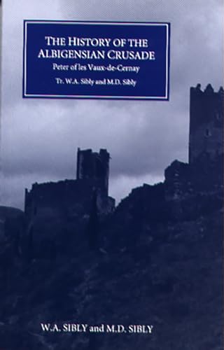 History of the Albigensian Crusade : Peter of Les-Vaux-De-Cernay's Historia Albigensis
History of the Albigensian Crusade : Peter of Les-Vaux-De-Cernay's Historia Albigensis