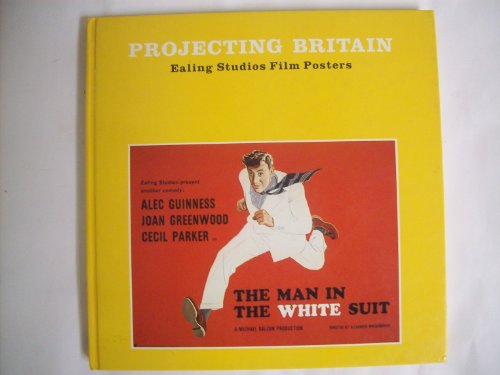Projecting Britain: Ealing Studios Film Posters