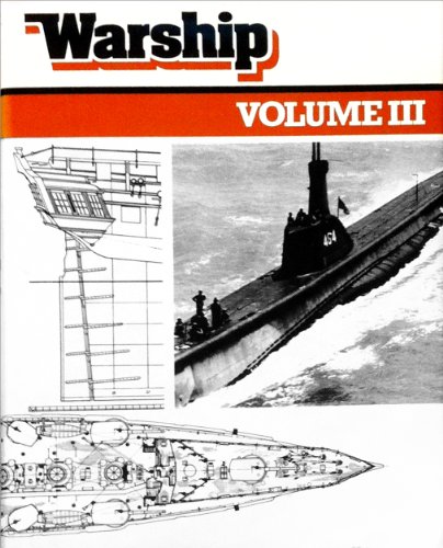 Warship Vol III. Of Quarterly Parts No. 9, 10, 11, & 12